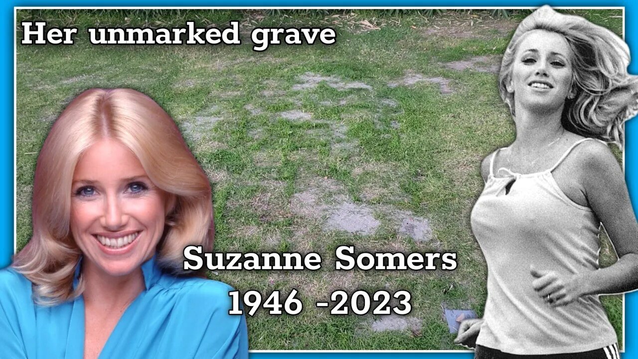 Mne N.qR4e Small Suzanne Somers Grave And He 