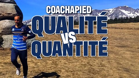 Coachapied | L'athlète et les Jambes - Ep 2 : Qualité vs Quantité
