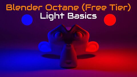 Blender Octane (Free Tier) - Light Basics