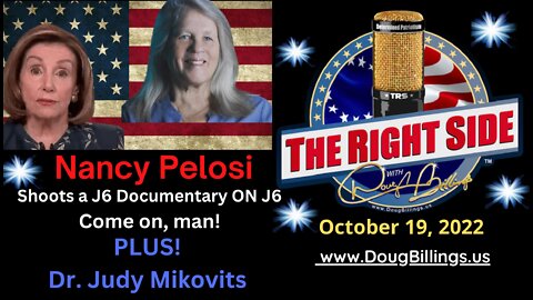 Nancy Pelosi Makes a Film ABOUT J6 ON J6. Plus: Dr. Judy Mikovits