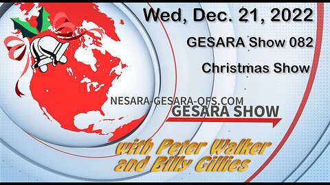 2022-12-21, GESARA Christmas Show 082 - Wednesday