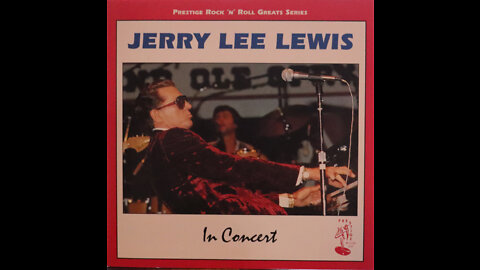Jerry Lee Lewis - In Concert (1991) [Complete CD]
