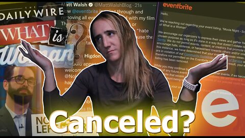 Trans Woman Reacts: What Is A Woman Screenings Being Canceled by EventBright