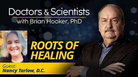 Roots of Healing With Nancy Tarlow, D.C.