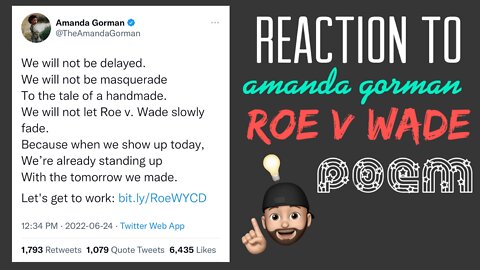 Reaction to Amanda Gorman Roe V Wade poem