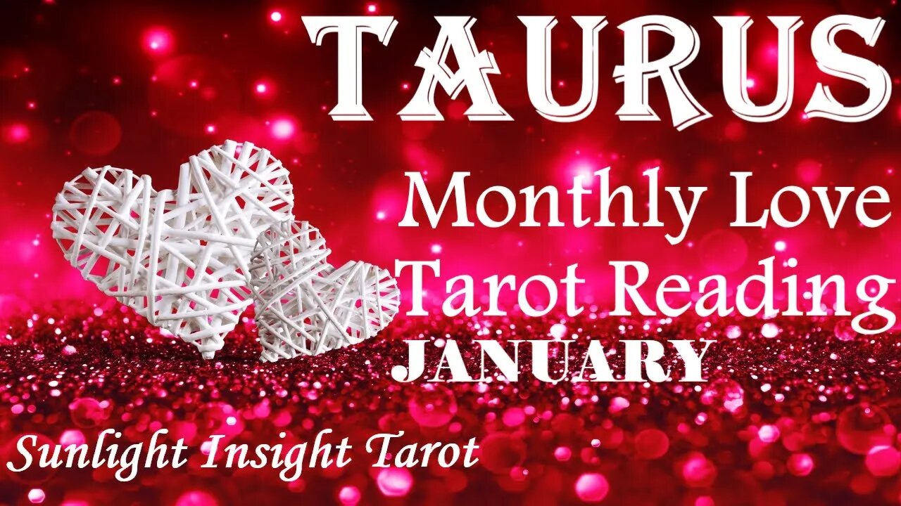 TAURUS🥰I See New Love For You & It Looks Absolutely Fantastic!🥰January