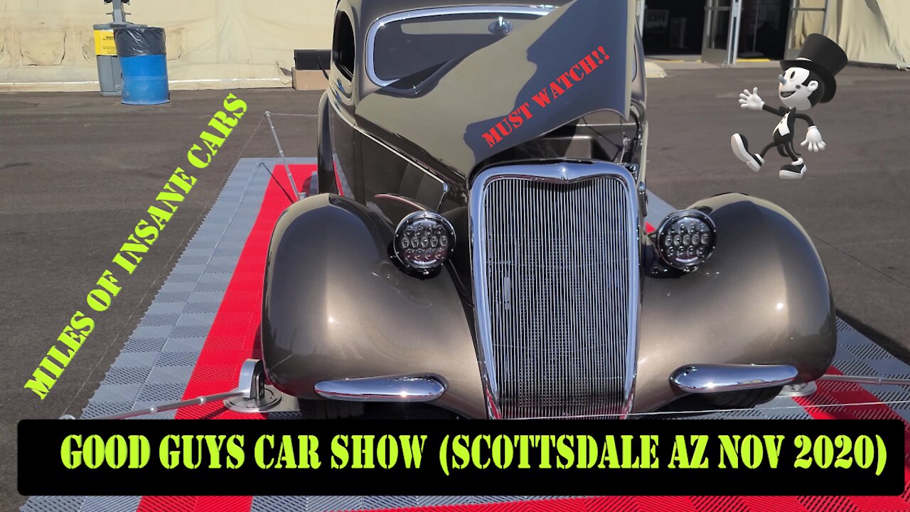 Good Guys Car Show(Scottsdale AZ Nov 2020) "MUST WATCH"
