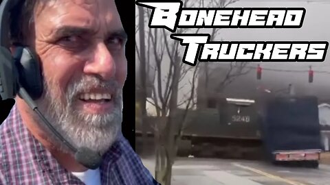 THE TRAIN ALWAYS WINS | TOP 10 BONEHEAD TRUCKERS OF MARCH 2023