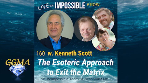 The Esoteric Approach to Exit the Matrix with Kenneth Scott - Part 1