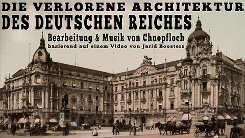Die verlorene Architektur des Deutschen Reiches - Chnopfloch