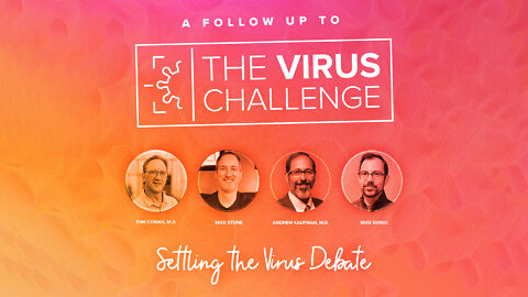 A Follow Up To The Virus Challenge With Dr. Tom Cowan, Mike Donio, Mike Stone, Andrew Kaufman M.D.