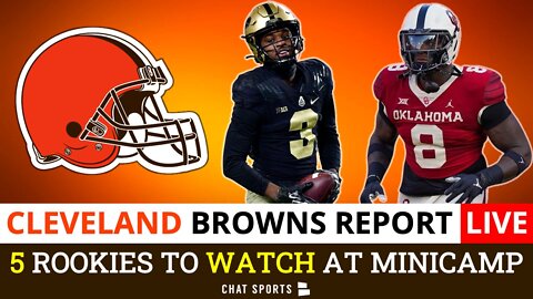 LIVE Browns Report: 5 Players To Watch At Browns Rookie Minicamp + Live Q&A | Browns News, Rumors