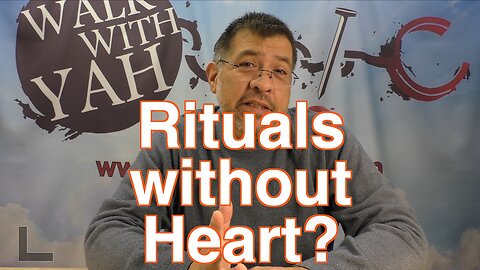Rituals without Heart? / WWY Q&A 39