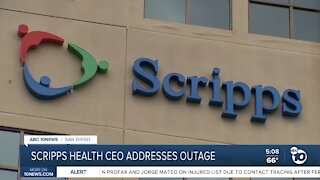 Scripps Health CEO address cyberattack outage