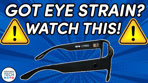 Cyrus Happy Screen Blue Light Glasses by SPY Optics Unboxing and Review | Featured Tech (2021)