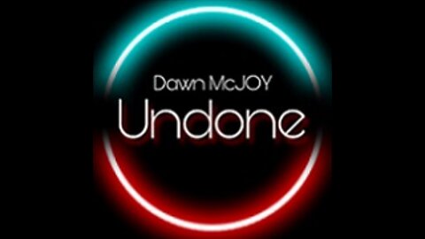 KCAA: Undone with Dawn McJoy on Wed, 11 May, 2022