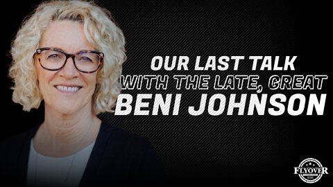 FULL INTERVIEW with Beni Johnson: The Tug of War Between Faith and Fear | Flyover Conservatives