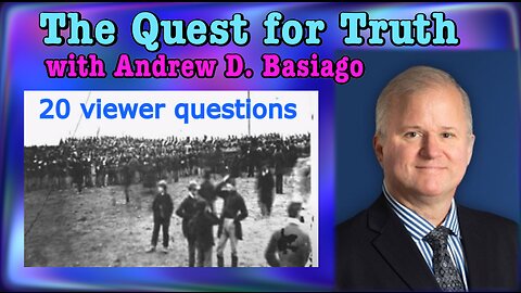 The Quest for Truth with Andrew D. Basiago #18