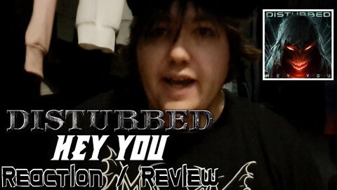 Disturbed - Hey You (REACTION / REVIEW)