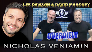 Lee Dawson & David Mahoney Discusses Overview with Nicholas Veniamin