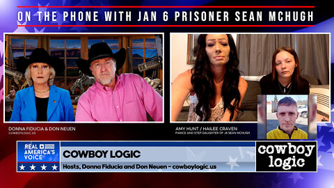 Cowboy Logic - 05/15/22: The Call from Prison - January 6 Prisoner Sean McHugh
