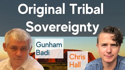 Original Tribal Sovereignty - Peak Dawn with Chris Hall and Gunham Badi