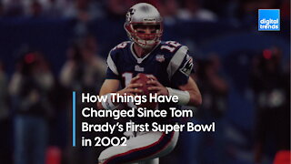 Then and now: Tech evolution since Tom Brady's first Super Bowl