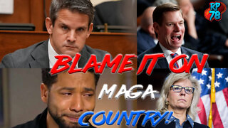 Blame It On MAGA Country - J6 Committee Fake Death Threats