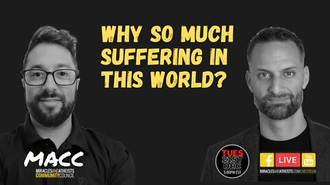 "Why is There So Much Suffering and Evil in this World?" (MACC Call-in Show)