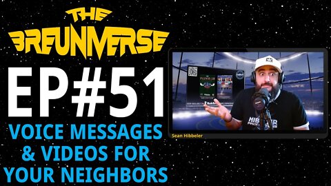 Sean Hibbeler + Voice Messages & Videos For Your Neighbors | Jim Breuer's Breuniverse Podcast Ep. 51