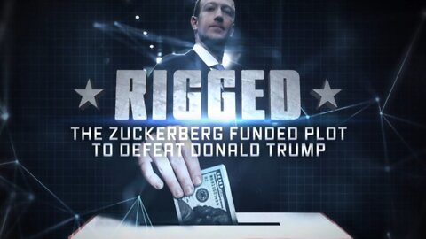 RIGGED: The Zuckerberg Funded Plot to Defeat Donald Trump [MIRROR]