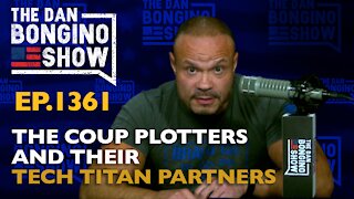 Ep. 1361 The Coup Plotters and their Tech Titan Partners