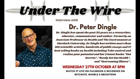 Under the Wire - Dr Peter Dingle, Australian Environmental Toxicologist