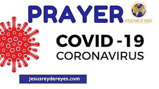 PRAYER FOR PANDEMIC COVID 19, CORONAVIRUS PRAYER