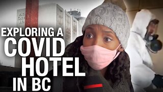 Investigating a COVID hotel in British Columbia