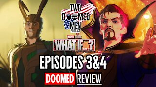 What If..? Episode 3&4 Review