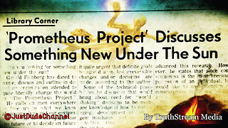 Have You Ever Heard Of The Prometheus Project? | TruthStream Media