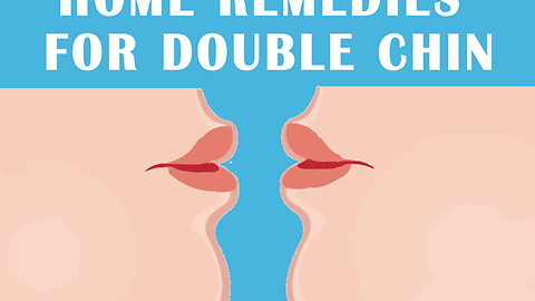 6 Home Remedies For Double Chin