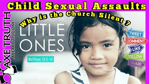 9/15/22 Power of the Living Word - Child Sexual Assault , Why is the Church silent?