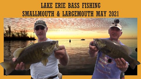 Lake Erie Bass Fishing May 2021