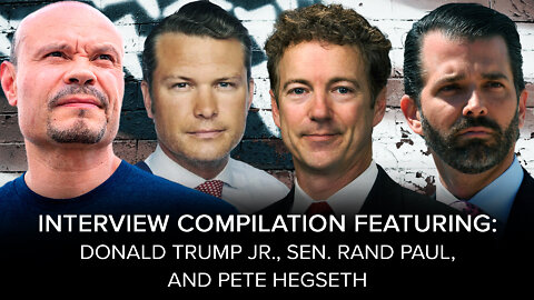 SUNDAY SPECIAL with Donald Trump Jr., Sen. Rand Paul and Pete Hegseth - The Dan Bongino Show