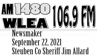 Wlea, Newsmaker, September 22, 2021, Steuben Co Sheriff Jim Allard