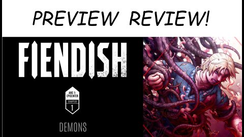 PREVIEW REVIEW! "Fiendish #1"