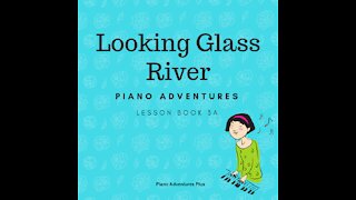 Piano Adventures Lesson Book 3A - Alberti Bass and Looking Glass River
