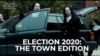 Election 2020: The Town Edition