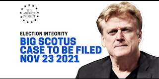 Big election integrity SCOTUS case on November 23 2021