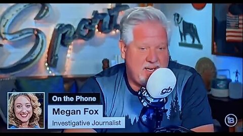 Megan Fox on Glenn Beck Radio Show: How I Broke the Biggest Story of 2022