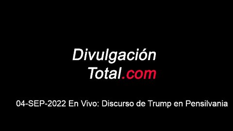 04-SEP-2022 En Vivo: Discurso de Trump en Pensilvania