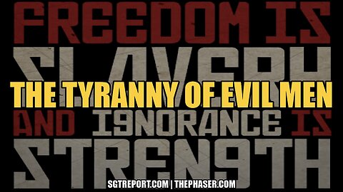 HOW TO DEFEAT THE TYRANNY OF EVIL MEN -- James Tracy & Dr. Fred Graves