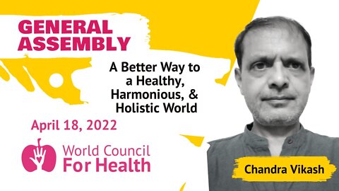 A Better Way to a Healthy, Harmonious, & Holistic World with Chandra Vikash of GAIA Earth Sansad